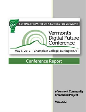 Vermont's Digital Future Conference Report
