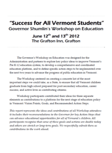 "Success for All Vermont Students” Governor Shumlin’s Workshop on Education ~ Report Available